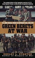 The Green Berets at War: U.S. Army Special Forces in Asia, 1956-1975 0440131022 Book Cover