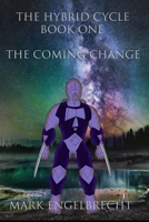 The Coming Change B09TYM7F2V Book Cover