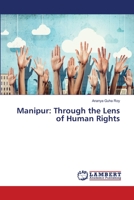 Manipur: Through the Lens of Human Rights 6204732625 Book Cover