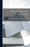 The Home of Beauty; B0BPTFXF7D Book Cover
