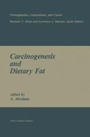 Carcinogenesis and Dietary Fat 1461288789 Book Cover