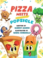 Pizza Meets Popsicle B0FDXSXTDF Book Cover