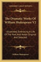 Antony and Cleopatra / Coriolanus / Cymbeline / Hamlet / Julius Caesar / King Henry VI. Part 1 / King Henry VI. Part 2 / King Henry VI. Part 3 / King Henry VIII / King Lear / King Richard III / Othell 1175043893 Book Cover