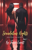 Scandalous Nights: Seduction, and secrets B0F3JWJV85 Book Cover