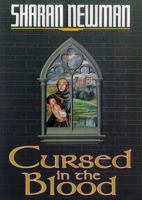 Cursed in the Blood 0312865678 Book Cover