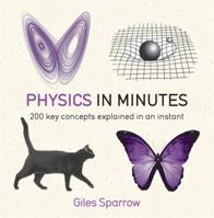 Physics in Minutes 1623653398 Book Cover