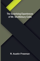 The Surprising Experiences of Mr. Shuttlebury Cobb 9375361071 Book Cover