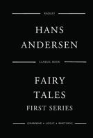 Fairy Tales - First Series 1543051391 Book Cover