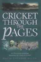 Cricket Through the Pages: An Illustrated Anthology Spanning 200 Years of Cricket 0233998667 Book Cover