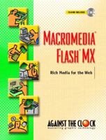 Macromedia Flash MX: Rich Media for the Web 0131106538 Book Cover