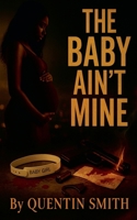 The Baby Ain't MIne B0FCTDKDWL Book Cover