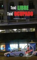 Taxi libre, taxi ocupado 1482714078 Book Cover