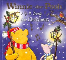 Winnie-the-Pooh: a Song for Christmas 0785327290 Book Cover