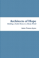 Architects of Hope 0359215033 Book Cover