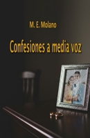 Confesiones a media voz (Spanish Edition) B0GBWWV9P3 Book Cover