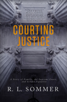 Courting Justice 1684424992 Book Cover