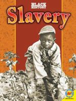 Slavery (African American History) 1590368746 Book Cover