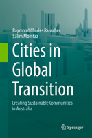 Cities in Global Transition: Creating Sustainable Communities in Australia 3319398644 Book Cover