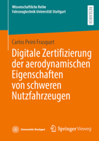 Digitale Zertifizierung Der Aerodynamischen Eigenschaften Von Schweren Nutzfahrzeugen 365846397X Book Cover