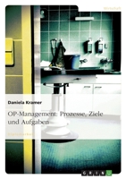 Op-Management: Prozesse, Ziele Und Aufgaben 3640204735 Book Cover