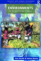 Environments in a Changing World (Insights into Human Geography) 0582327725 Book Cover