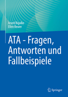 ATA - Fragen, Antworten und Fallbeispiele (German Edition) 3662691329 Book Cover