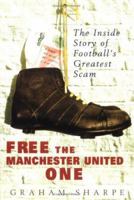 Free the Manchester United One 1861056338 Book Cover