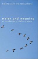 Meter and Meaning: Introduction to Rhythm in Poetry 0415311756 Book Cover