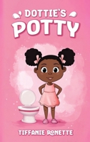 Dottie's Potty B0DXK7KYXD Book Cover