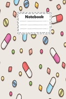 Notebook: Pharmacy technician with different medicine colorful capsules: cute pharmacy technician Notebook for write reminders and gift for your loved and much more ( size 6x9 inches college ruled ) 1700486713 Book Cover