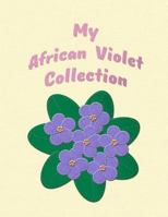 My African Violet Collection 1719009112 Book Cover