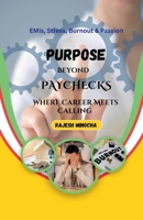 Purpose Beyond Paychecks: Where Career Meets Calling B0DQ2SGP7F Book Cover