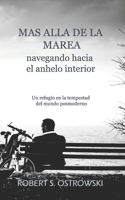 MAS ALLA DE LA MAREA: navegando hacia el anhelo interior (Spanish Edition) B0FNWB8SPP Book Cover