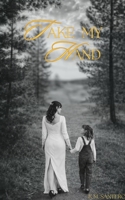 Take My Hand 9375278816 Book Cover
