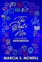 The Best of Me: The Poetic Reinvention 1975738187 Book Cover