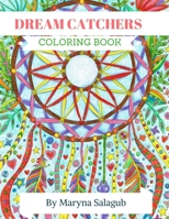 Dream Catcher coloring book for adults and kids 1710852380 Book Cover