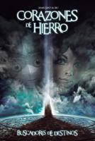 Corazones de hierro: Buscadores de destinos 0992038057 Book Cover