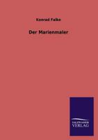Der Marienmaler 3846041777 Book Cover