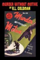 Murder Without Motive 1434464105 Book Cover