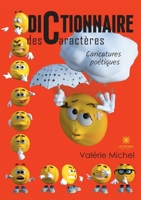 Dictionnaire des caractères: Caricatures poétiques B09KZ5M5KX Book Cover