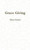 Grace Giving 1304703029 Book Cover