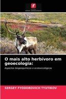 O mais alto herbívoro em geoecologia 6203231517 Book Cover