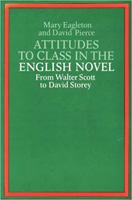 Attitudes to Class in the English Novel: From Walter Scott to David Storey 0500510024 Book Cover