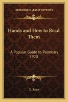 Hands & How To Read Them 1417981911 Book Cover