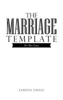 The Marriage Template: For This Cause 1664258906 Book Cover
