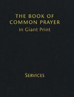 Book of Common Prayer Giant Print, CP800: Volume 1, Services 1108498612 Book Cover