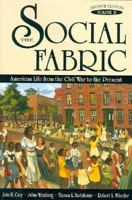 The Social Fabric: American Life from 1607 to 1877 0316130745 Book Cover