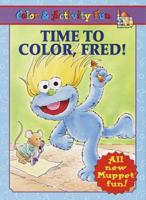 Time to Color, Fred! (Coloring Book) 0679891722 Book Cover