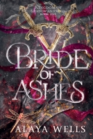 Bride of Ashes (Kingdom of Shadow & Ruin) B0GJR2HWJ9 Book Cover