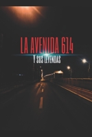 Avenida 614 (Los nexus perdidos) (Spanish Edition) 1686200315 Book Cover